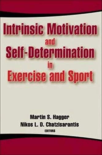 Intrinsic Motivation and Self-Determination in Exercise and Sport