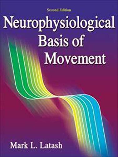 Neurophysiological Basis of Movement - 2nd Edition