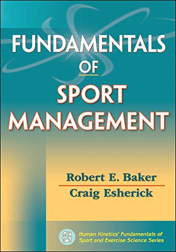 Fundamentals of Sport Management (Fundamentals of Sport/Exer Sci)
