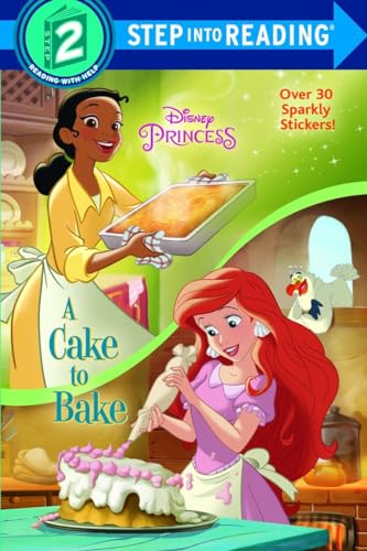 A Cake to Bake (Disney Princess) (Step into Reading)