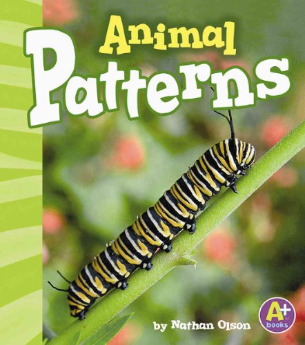 Animal Patterns (A+ Books: Finding Patterns)