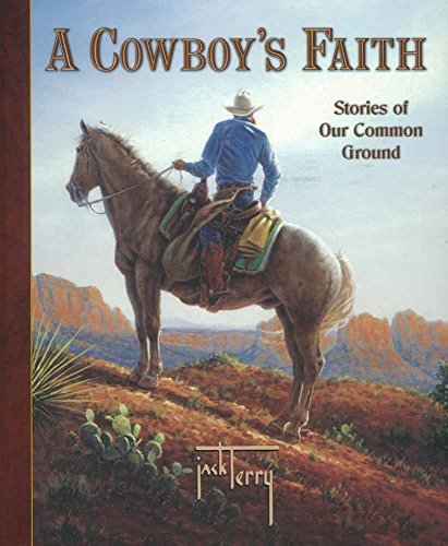 A Cowboy's Faith: Stories of Our Common Ground