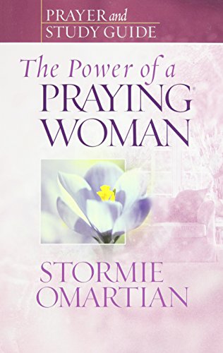 The Power of a Praying Woman Prayer and Study Guide