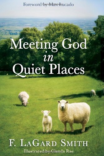 Meeting God in Quiet Places