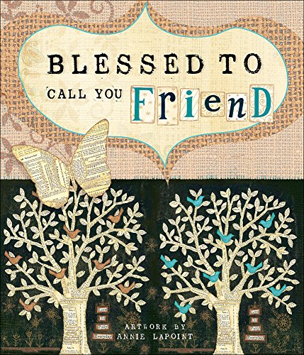 Blessed to Call You Friend
