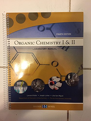 Organic Chemistry I & II Laboratory Manual