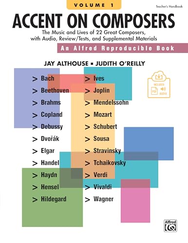 Accent on Composers: The Music and Lives of 22 Great Composers, with Listening CD, Review/Tests, and Supplemental Materials, Comb Bound Book & Online PDF/Audio