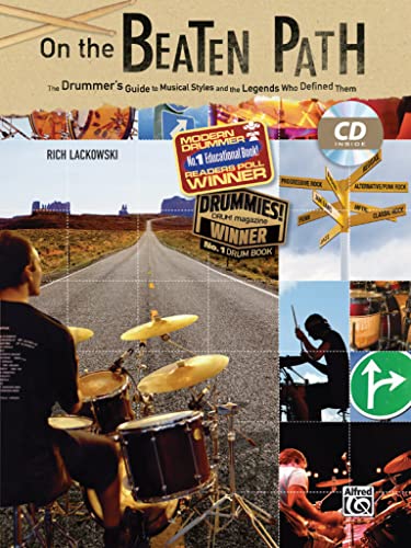 On the Beaten Path: The Drummers Guide to Musical Styles and the Legends Who Defined Them (Book & Online Audio)