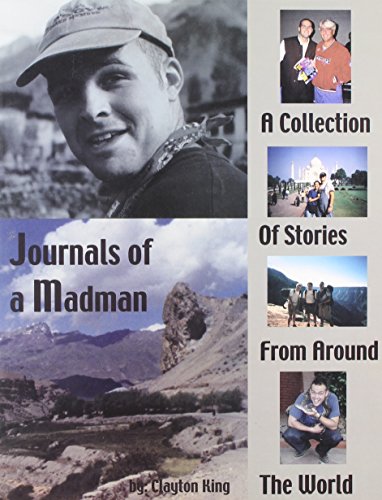 Journals of a Madman: A Collection of Stories from Around the World