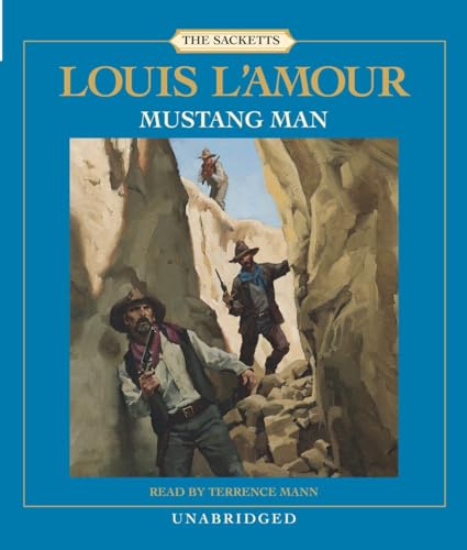 Mustang Man: The Sacketts: A Novel