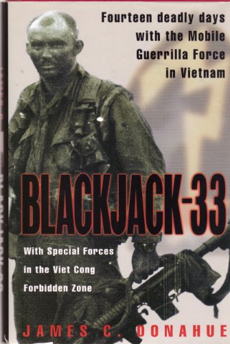 Blackjack-33: With Special Forces in the Viet Cong Forbidden Zone