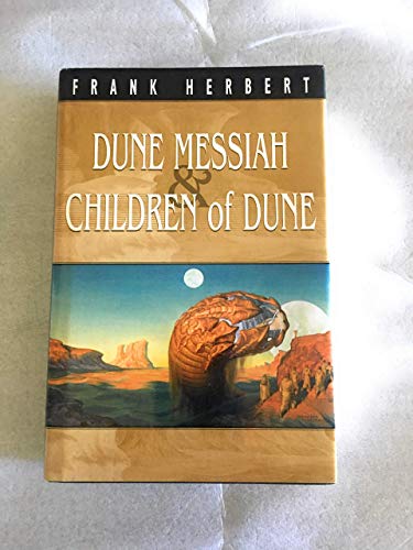 Dune Messiah & Children of Dune (Dune chronicles)