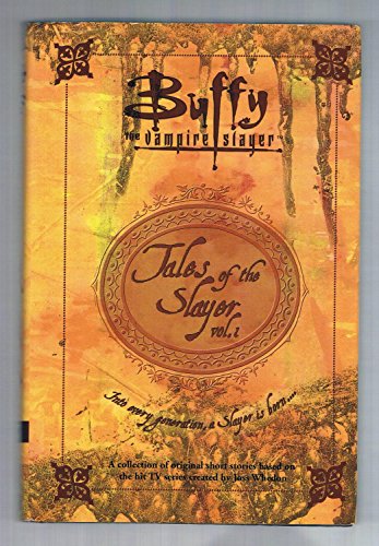 Buffy the Vampire Slayer Tales of the Slayer Vol. 1