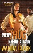 Every Thug Needs a Lady
