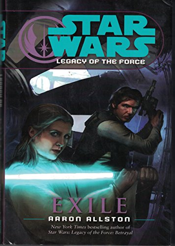 Exile (Star Wars: Legacy of the Force) (Hardcover HC) (Star Wars: Legacy of the Force)