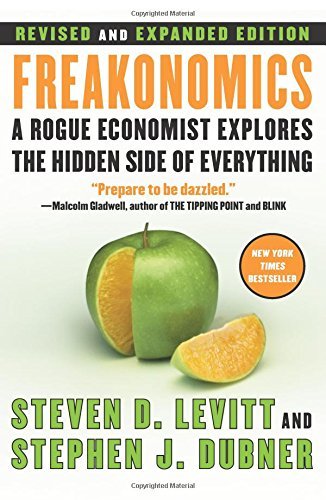 Freakonomics [Revised and Expanded]: A Rogue Economist Explores the Hidden Side of Everything (Papercover)