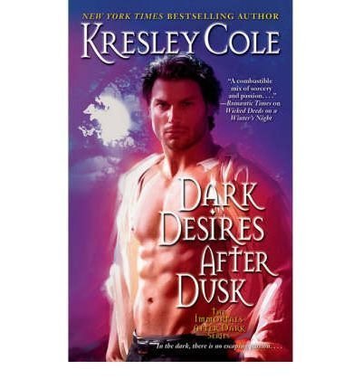 Dark Desires After Dusk (The Immortals After Dark Series, Book 5)