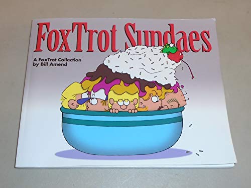 FoxTrot Sundaes: A FoxTrot Collection (Volume 38)