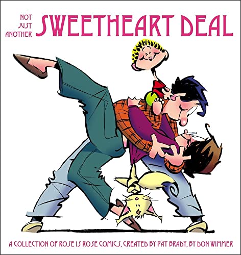 Not Just Another Sweetheart Deal: A Collection of Rose is Rose Comics (Volume 12)