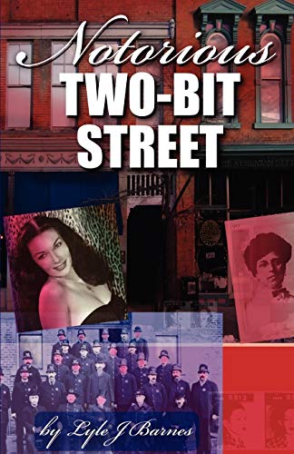 Notorious Two-Bit Street