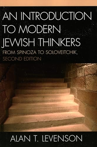 An Introduction to Modern Jewish Thinkers: From Spinoza to Soloveitchik