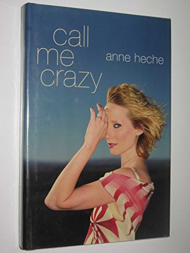 Call Me Crazy: A Memoir