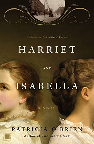 Harriet and Isabella: A Novel