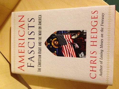 American Fascists: The Christian Right and the War On America