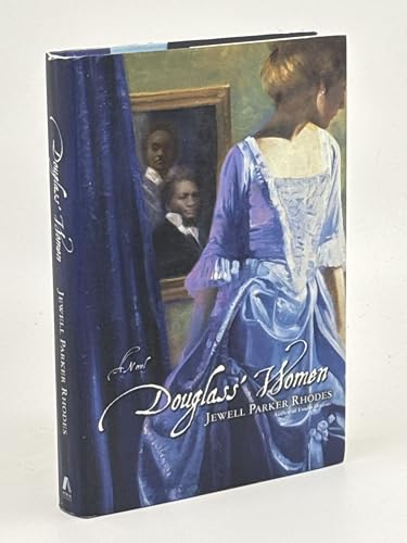 Douglass' Women: A Novel