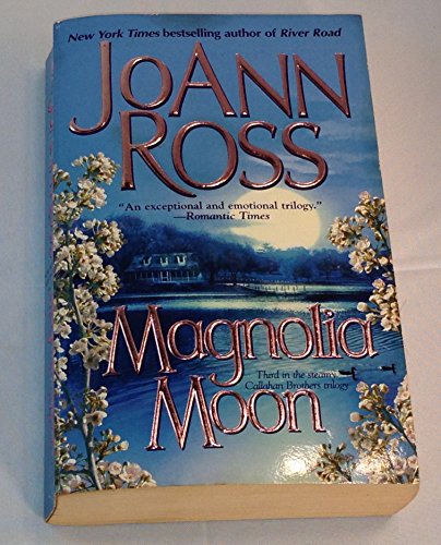 Magnolia Moon (Callahan Brothers Trilogy)