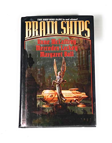 Brain Ships (PartnerShip & The Ship Who Searched)