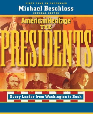 American Heritage: The Presidents