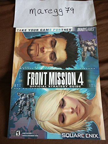 Front Mission 4 Official Strategy Guide (BradyGames)