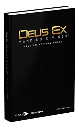 Deus Ex: Mankind Divided - Limited Edition Guide