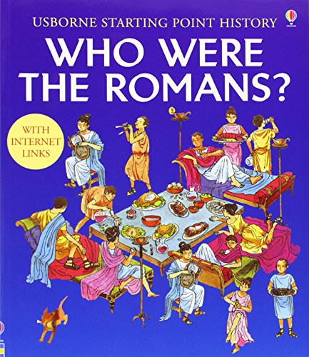 Who Were the Romans? (Starting Point History)