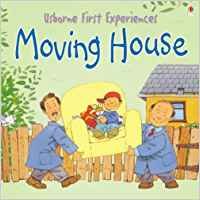 Moving House: Miniature Edition (Usborne First Experiences) [Paperback] Anne Civardi