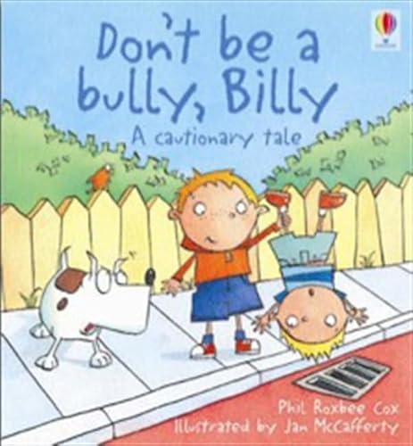 Don't be a Bully, Billy!