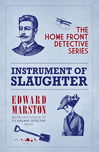 An Instrument of Slaughter (The Home Front Detective Series)