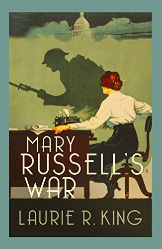 Mary Russell's War: A captivating mystery for Mary Russell and Sherlock Holmes
