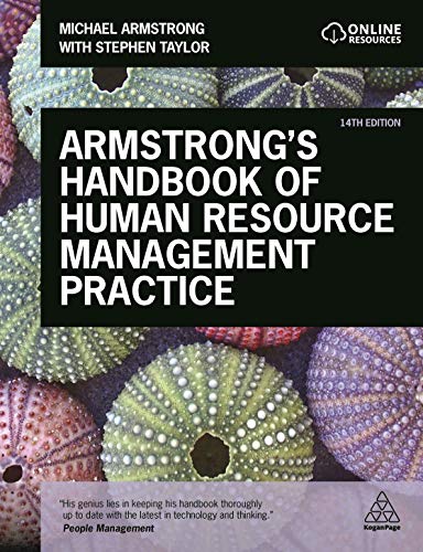 Armstrong's Handbook of Human Resource Management Practice: Building Sustainable Organisational Performance Improvement