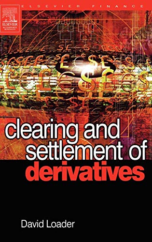 Clearing and Settlement of Derivatives