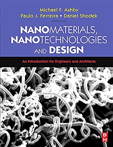 Nanomaterials, Nanotechnologies and Design: An Introduction for Engineers and Architects