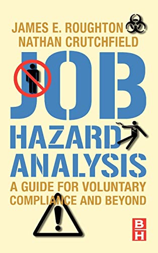 Job Hazard Analysis: A Guide for Voluntary Compliance and Beyond