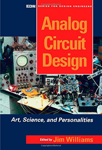 Analog Circuit Design : Art, Science, and Personalities (The EDN Series for Design Engineers)