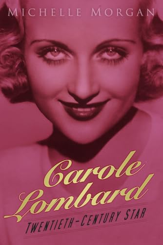 Carole Lombard: Twentieth-Century Star