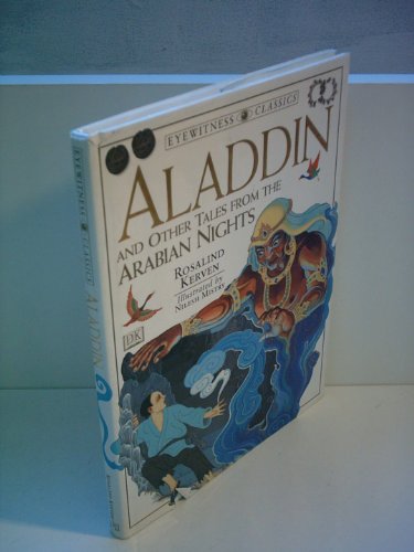 Eyewitness Classics: Aladdin and Other Tales from the Arabian Nights (DK Classics)