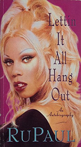 Lettin It All Hang Out: An Autobiography