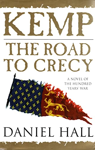 Kemp: the Road to Crecy