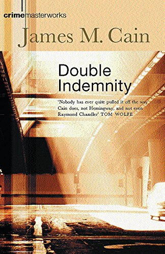 Double Indemnity (Crime Masterworks S.)