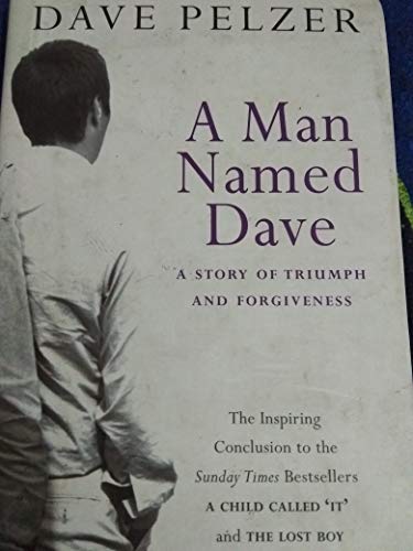 My Story : A Child Called It', 'the Lost Boy', 'a Man Named Dave